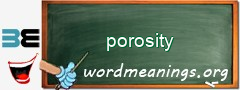 WordMeaning blackboard for porosity